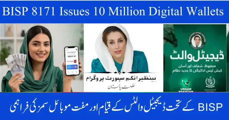 BISP 8171 Issues 10 Million Digital Wallets & SIM Accounts – Big Relief for Families