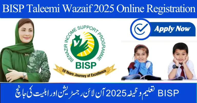 BISP Taleemi Wazaif 2025 Online Registration & Eligibility Check – October Update