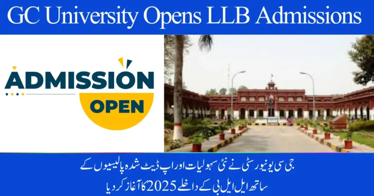 GC University Opens LLB Admissions 2025 with New Facilities and Updated Policies