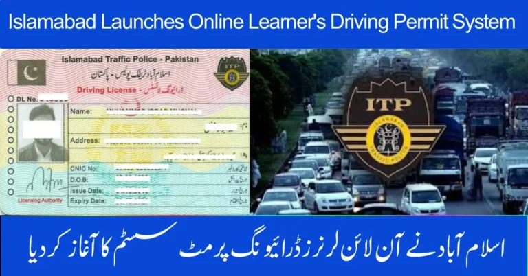 Islamabad Launches Online Learners Driving Permit System – Apply Easily from Home