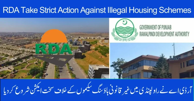 RDA Launches Strict Action Against Illegal Housing Schemes in Rawalpindi – Citizens Alert