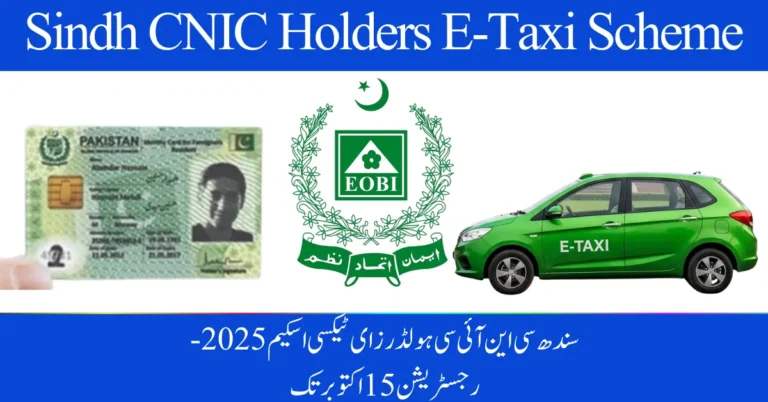 Sindh CNIC Holders E-Taxi Scheme 2025 – Registration Open Till October 15