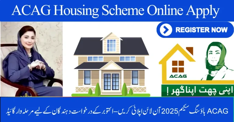 ACAG Housing Scheme 2025 Online Apply – Step-by-Step Guide for October Applicants