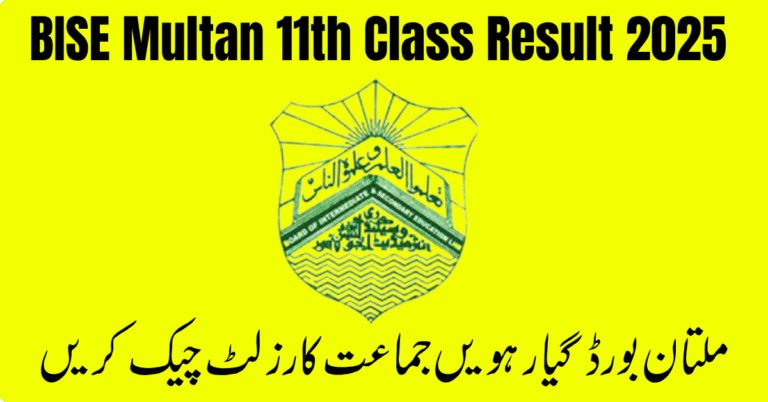 BISE Multan 11th Class Result 2025 Announced Today – Check Online by Roll Number