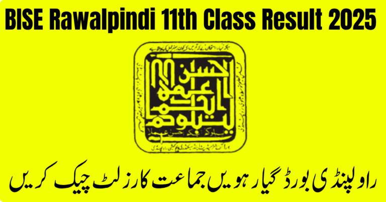 BISE Rawalpindi 11th Class Result 2025 Announced – Check Your Result Online Now!