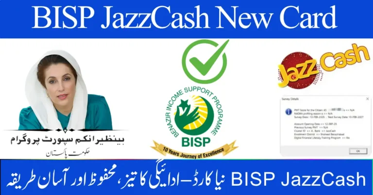BISP JazzCash New Card 2025 – Fast, Safe & Easy Payment Method for Beneficiaries (October Update)